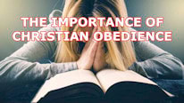 Motivacional Cristão hy is Christian obedience important?