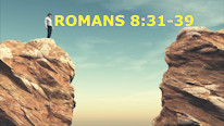 Romans 8:31-39